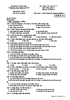 Đề kiểm tra học kỳ 1 môn Công nghệ 11 (Mã đề thi 132) - Năm học 2018-2019 - Trường THPT Ngô Lê Tân